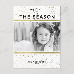 TIS THE SEASON Gold Splatter Moderne Festtagsfoto Feiertagspostkarte