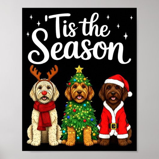 Tis The Season Goldendoodle Christmas Santa Doodle Poster (Vorne)