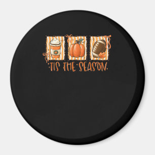 Tis The Season Kürbis American Football Thanksgiv Magnet