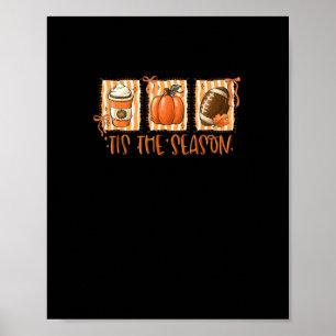 Tis The Season Kürbis American Football Thanksgivi Poster