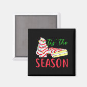 Tis The Season Little-debbie Christmas Tree Cake H Magnet (Vorderseite/Rückseite)
