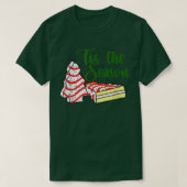Tis The Season Little Debbie Christmas Tree Cakes  T-Shirt (Design vorne)