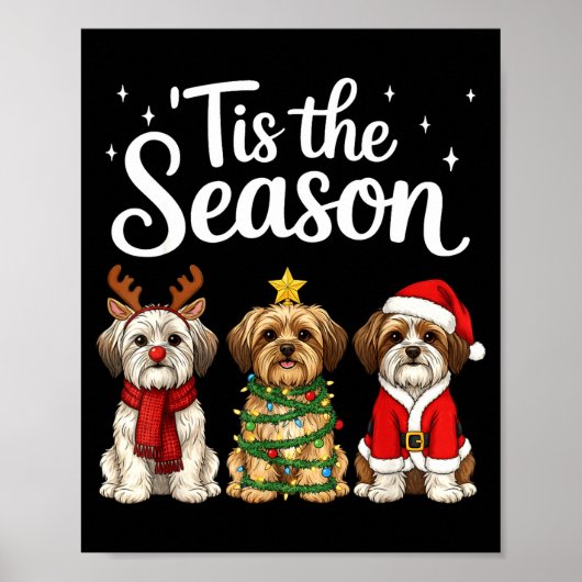 Tis The Season Morkie Christmas Santa Dog Lover  Poster (Vorne)