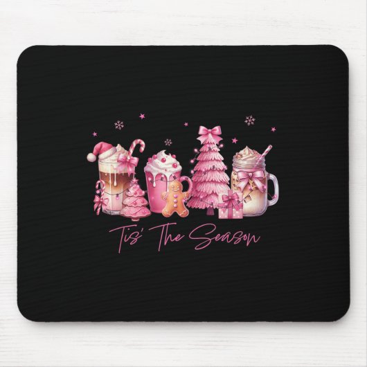 Tis The Season Nk Christmas Coffee C Latte Drink O Mousepad (Vorne)