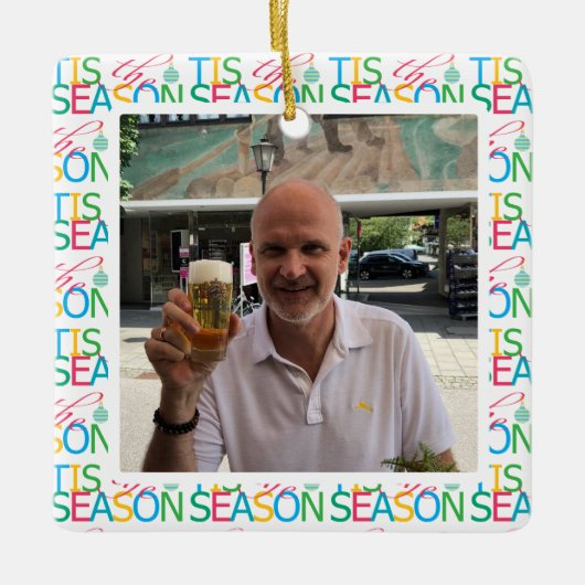 Tis the Season 'Photo' Ornament (Vorderseite)