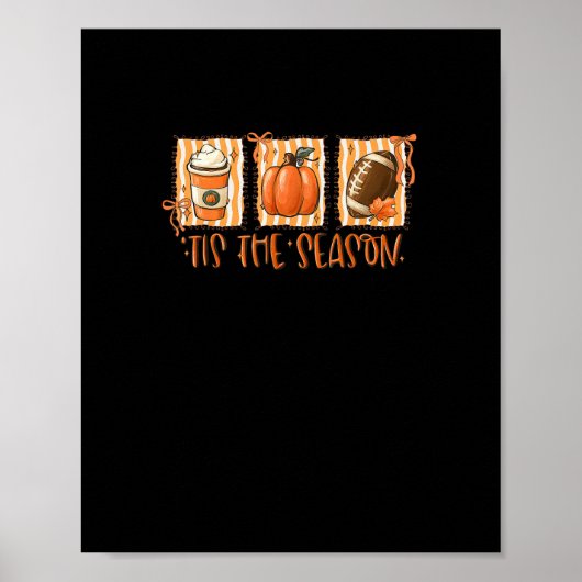 Tis The Season Pumpkin American Football Thanksgiv Poster (Vorne)