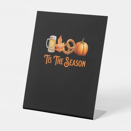 Tis The Season Pumpkin Beer Pretzel Fall Funny Okt Sockelschild (Vorderseite)