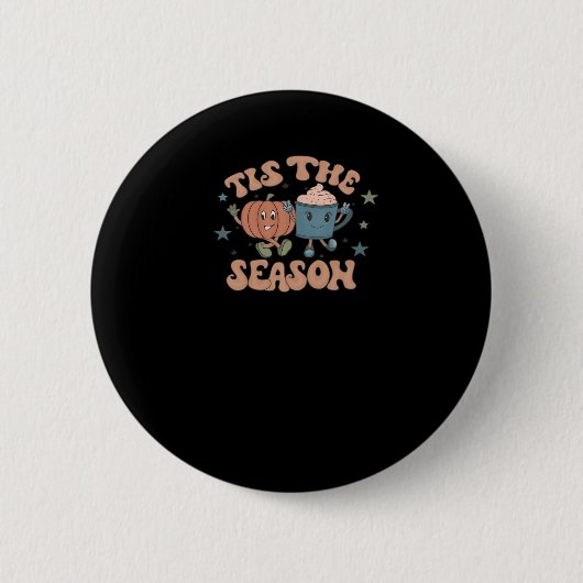 Tis The Season Pumpkin Fall Coffee Retro Button (Vorderseite)