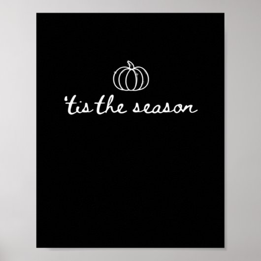 Tis The Season Pumpkin Fall Thanksgiving Poster (Vorne)