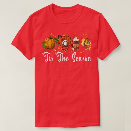Tis The Season Shirt Fall Pumpkin Baseball Thanksg (Design vorne)