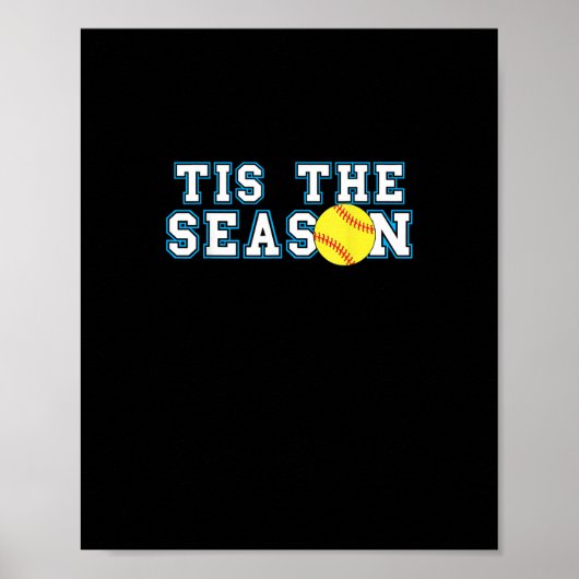 Tis The Season Softball Coach Creative Casual Poster (Vorne)