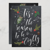 Tis the season to be 80 birthday christmas holiday einladung (Vorne/Hinten)