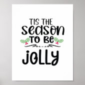 Tis The Season To Be Careful New Year Celebration Poster (Vorne)