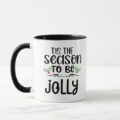 Tis The Season To Be Careful New Year Celebration Tasse (Links)