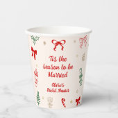 Tis the Season to Be Christmas Bridal Shower Pappbecher (Vorderseite)