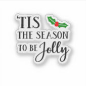 Tis The Season To Be Christmas Mistletoe Aufkleber (Vorderseite)