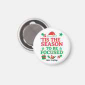 ’Tis the Season to Be Focused Festive Motivational Magnet (Vorderseite/Rückseite)