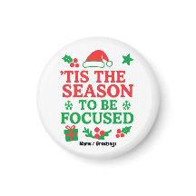 ’Tis the Season to Be Focused Festive Motivational