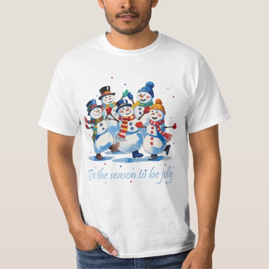 Tis the Season to be Jolly Dancing Jolly Snowmen T-Shirt (Vorderseite)