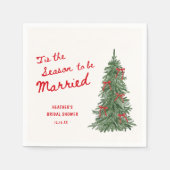 Tis the Season to be Married Holiday Bridal Shower Serviette (Vorderseite)