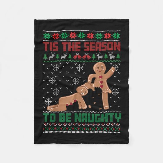 Tis The Season To Be Naughty Ugly Christmas Sweate Fleecedecke (Vorderseite)