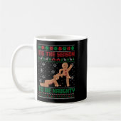 Tis The Season To Be Naughty Ugly Christmas Sweate Kaffeetasse (Links)