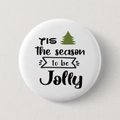 Tis The Season To Be New Year Celebration Minimal Button (Vorderseite)