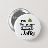 Tis The Season To Be New Year Celebration Minimal  Button (Vorne & Hinten)