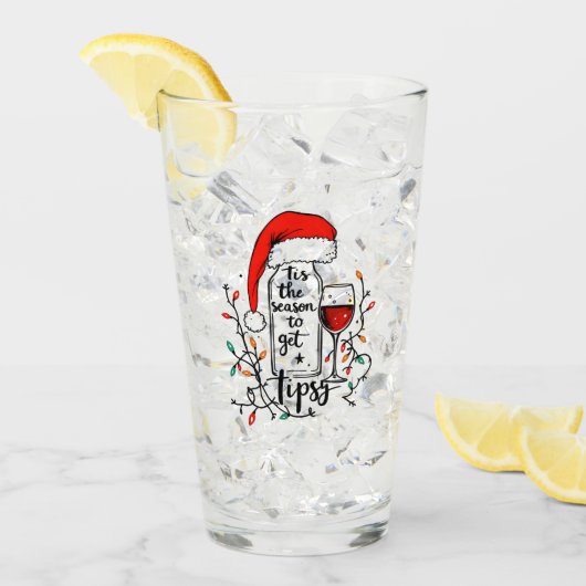 'Tis The Season to Get Tipsy  Glas (Vorderseite Ice)