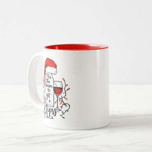 'Tis The Season to Get Tipsy Zweifarbige Tasse (Vorderseite Links)