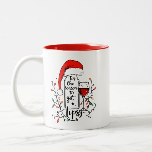 'Tis The Season to Get Tipsy Zweifarbige Tasse (Links)