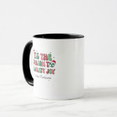Tis The Season To Joy Nuclear Medicine Christmas N Tasse (Vorderseite Links)