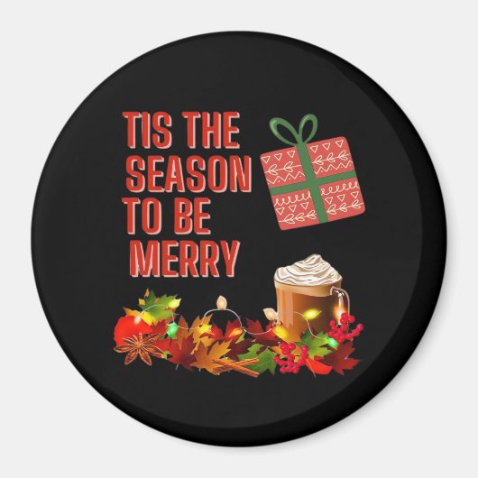 Tis The Season To Merry Aesthetic Unique Magnet (Vorne)