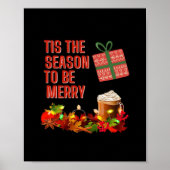 Tis The Season To Merry Aesthetic Unique Poster (Vorne)