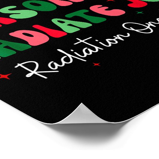 Tis The Season To Radiate Joy Radiation Oncology C Poster (Ecke)