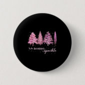 Tis The Season To Sparkle Christmas Tree Xmas Wome Button (Vorderseite)