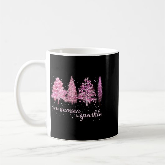 Tis The Season To Sparkle Christmas Tree Xmas Wome Kaffeetasse (Links)