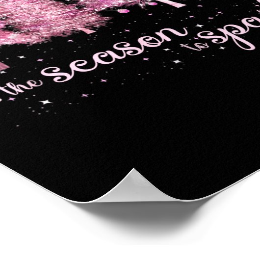 Tis The Season To Sparkle Christmas Tree Xmas Wome Poster (Ecke)