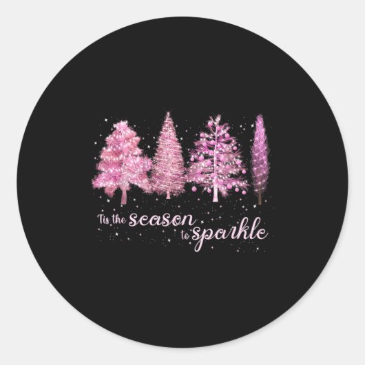 Tis The Season To Sparkle Christmas Tree Xmas Wome Runder Aufkleber (Vorderseite)