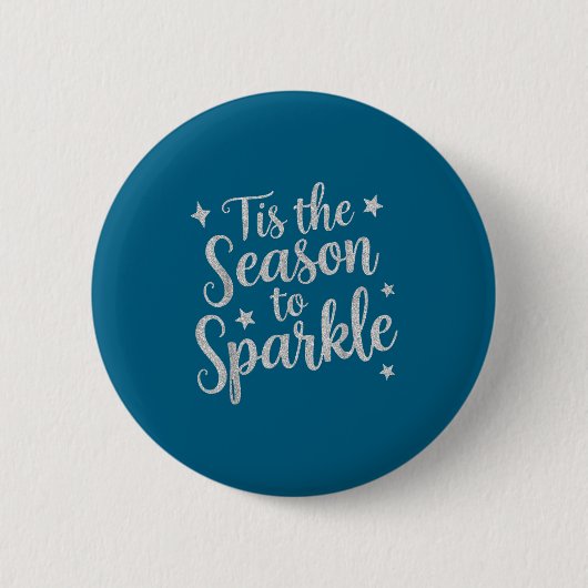 Tis The Season To Sparkle Christmas Xmas Holiday Button (Vorderseite)