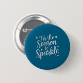 Tis The Season To Sparkle Christmas Xmas Holiday Button (Vorne & Hinten)