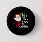 Tis The Season To Sparkle Cute Santa Christmas Button (Vorderseite)