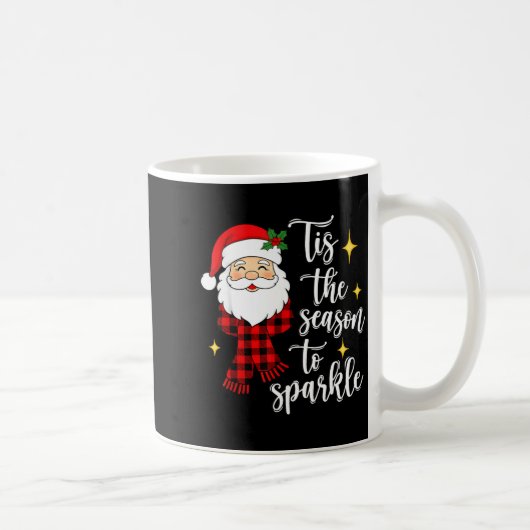 Tis The Season To Sparkle Cute Santa Christmas Kaffeetasse (Rechts)