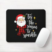 Tis The Season To Sparkle Cute Santa Christmas Mousepad (Mit Mouse)