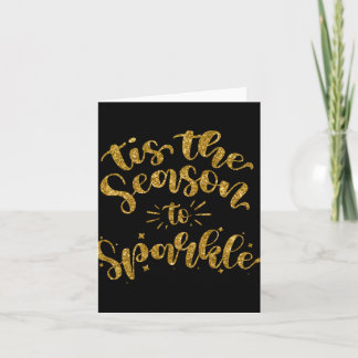 Tis The Season To Sparkle Gold Faux Glitter T Shir Karte