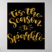 Tis The Season To Sparkle Gold Faux Glitter T Shir Poster (Vorne)