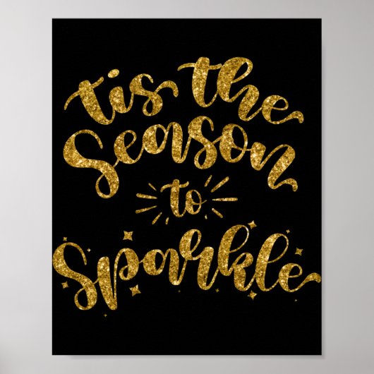 Tis The Season To Sparkle Gold Faux Glitter T Shir Poster (Vorne)