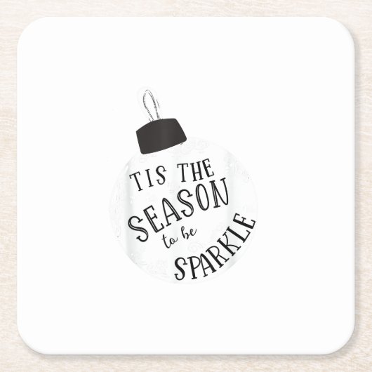 Tis The Season To Sparkle Holiday Cute Fun Rechteckiger Pappuntersetzer (Vorderseite)