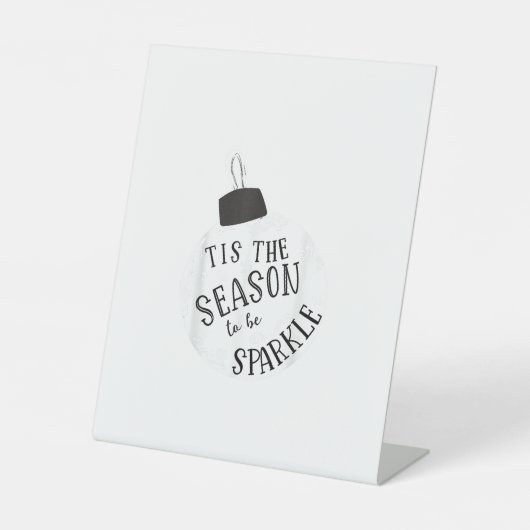 Tis The Season To Sparkle Holiday Cute Fun Sockelschild (Vorderseite)