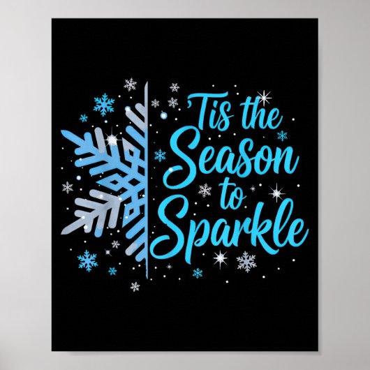 Tis The Season To Sparkle Snowflake Holiday Christ Poster (Vorne)